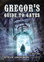 Gregor's Guide to Gates - SJG3126 [9781639990399] 