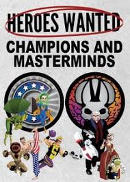Heroes Wanted: Champions & Masterminds  