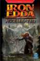 Iron Edda Accelerated 