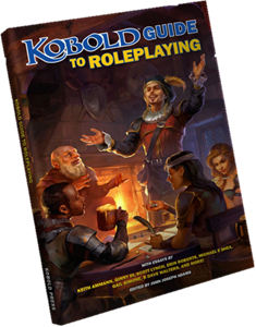 Kobold Guide to Roleplaying (SC)