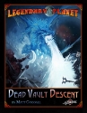 Pathfinder: Legendary Planet: Dead Vault Descent 