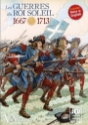 Les Guerres Du Roi Soleil 1667-1713 