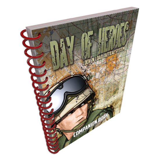 Lock ‘n Load Tactical System: Day of Heroes Companion Book 
