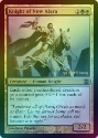 MTG: Alara Reborn 070: Knight of New Alara: Event Promo Foil 