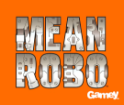 Mean Robo 