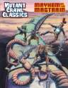 Mutant Crawl Classics #14: Mayhem On The Magtrain 