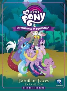 My Little Pony: Adventures in Equestria Deck-Building Game: Familiar Faces 