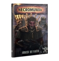 Necromunda: House of Faith 