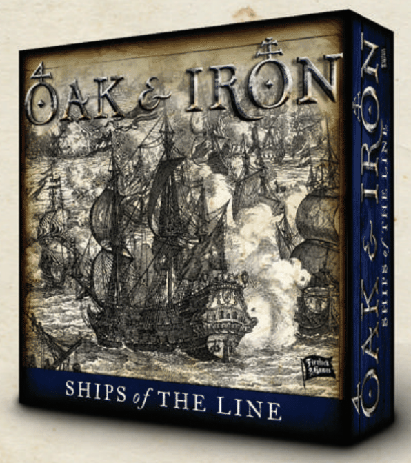 Oak & Iron: Ships of the Line 