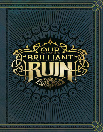 Our Brilliant Ruin: Rulebook