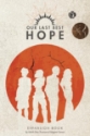Our Last Best Hope: Expansion Book 