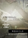 Outbreak: Undead- Rebuild Deck 
