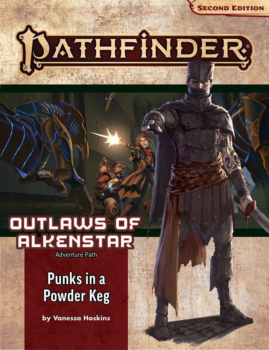 Pathfinder 2E Adventure Path: Outlaws of Alkenstar 1: Punks in a Powderkeg 