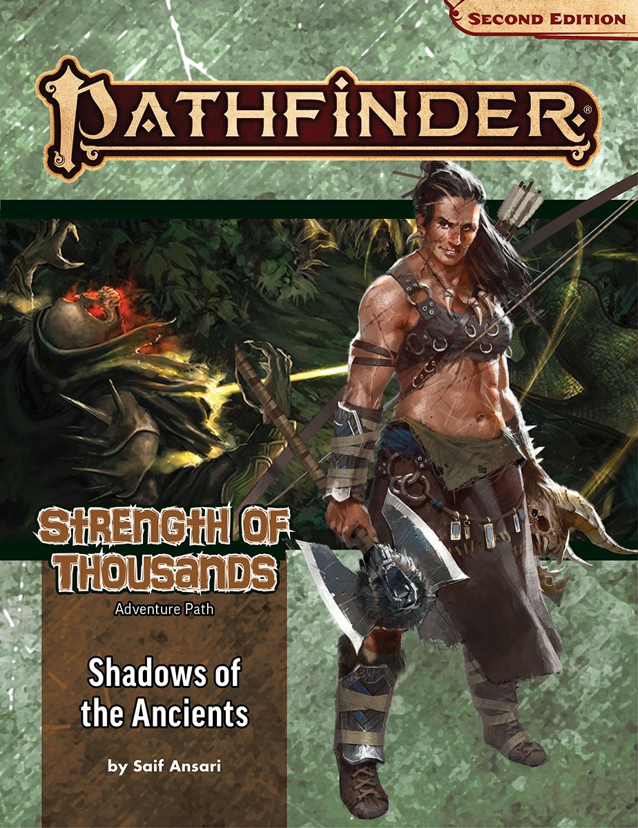 Pathfinder 2E Adventure Path: STRENGTH OF THOUSANDS 6: Shadows of the Ancients 