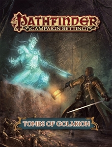 Pathfinder: Campaign Setting: Tombs of Golarion