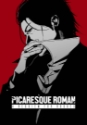 Picaresque Roman: A Requiem For Rogues 