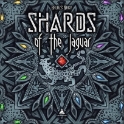 SHARDS OF THE JAGUAR 
