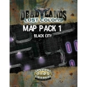 Savage Worlds Deadlands: Lost Colony Map Pack 1 Black City  