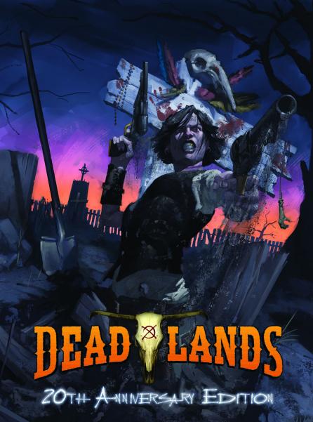 Savage Worlds: Deadlands Classic 20th Anniversary Edition (HC) 