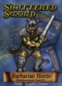 Shattered Sword: Barbarian Horde Reinforcement Pack 1 (SALE) 