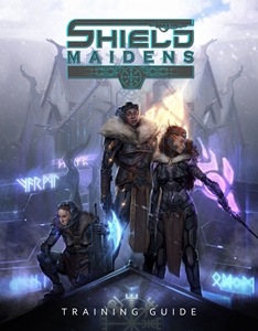 Shield Maidens: Training Guide (HC)