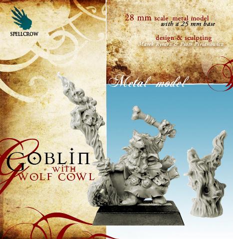 Spellcrow Miniatures: Goblin with Wolf Cowl 