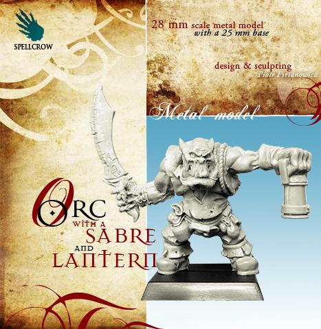 Spellcrow Miniatures: Orc with Sabre and Lantern 