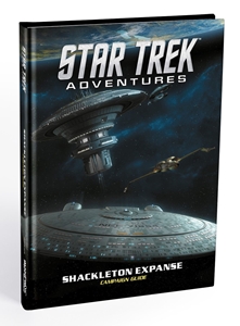 Star Trek Adventures: Shackleton Expanse Campaign Guide [DAMAGED]