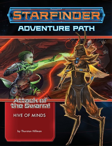 Starfinder Adventure Path: Attack of the Swarm 5 - Hive of Minds 