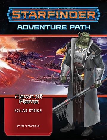 Starfinder Adventure Path: Dawn of Flame 5 - Solar Strike 