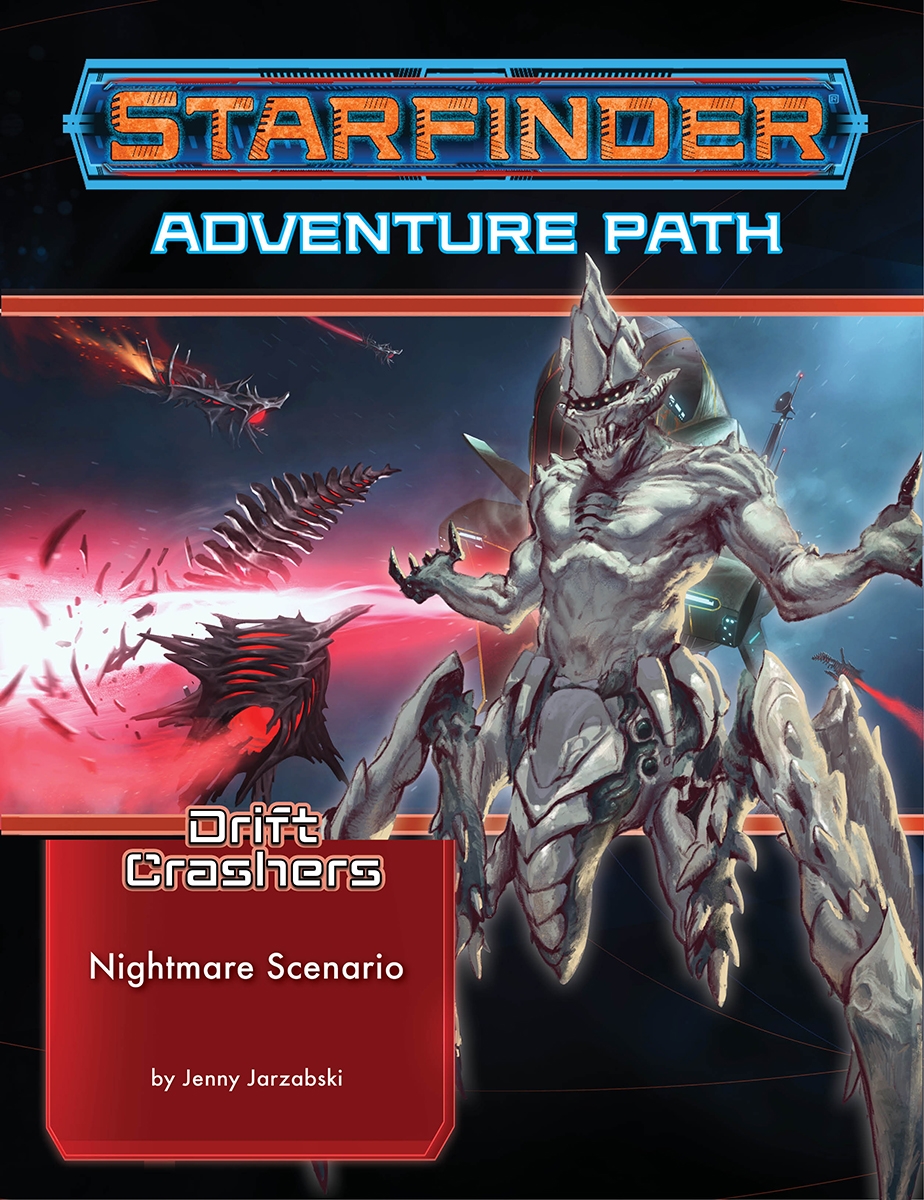 Starfinder Adventure Path: Drift Crashers 2 - Nightmare Scenario 