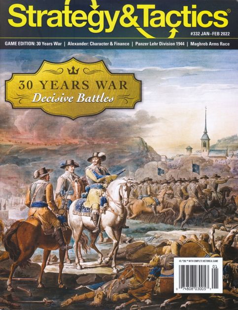 Strategy & Tactics Magazine #332: Thirty Years War Battles 
