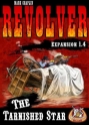 Revolver: The Tarnished Star 