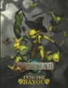 Through the Breach: Into The Bayou 