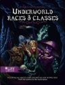 Underworld Races & Classes (5e) (HC) 