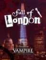 Vampire: The Masquerade 5th Edition RPG: Fall Of London (HC) 