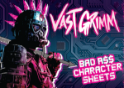 Vast Grimm: Bad Ass Character Sheets 