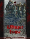 Pathfinder: Whisper House 