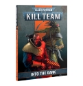 Warhammer 40,000: Kill Team: Into The Dark (Book) 