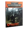 Warhammer 40,000: Kill Team (1st Ed): Killzones 