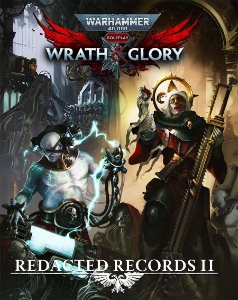 Warhammer 40K Wrath & Glory: Redacted Record Vol 2 (HC)