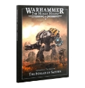 Warhammer: The Horus Heresy: Journal Tactica: The Forges of Saturn 