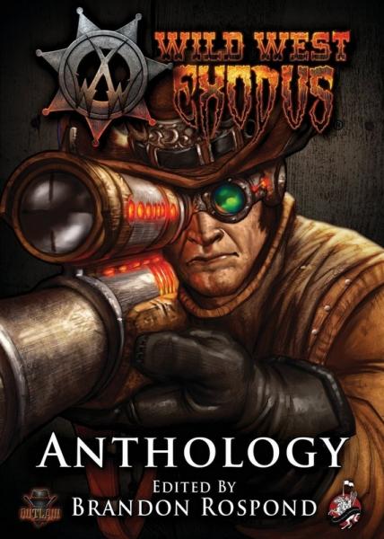 Wild West Exodus: Anthology 
