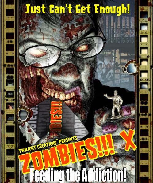 Zombies!!! X: Feeding The Addiction 