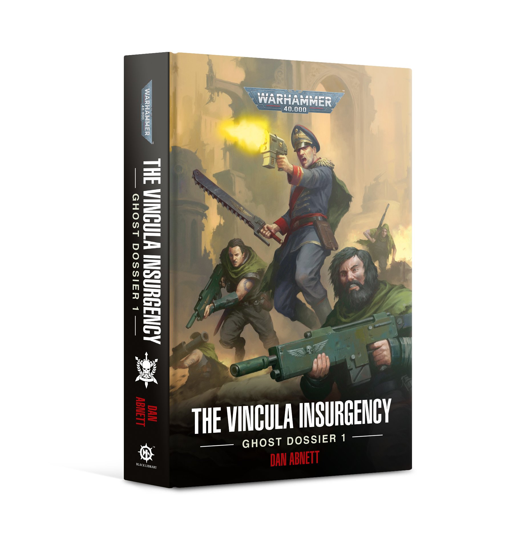 Black Library: Warhammer 40,000: The Vincula Insurgency: Ghost Dossier 1  