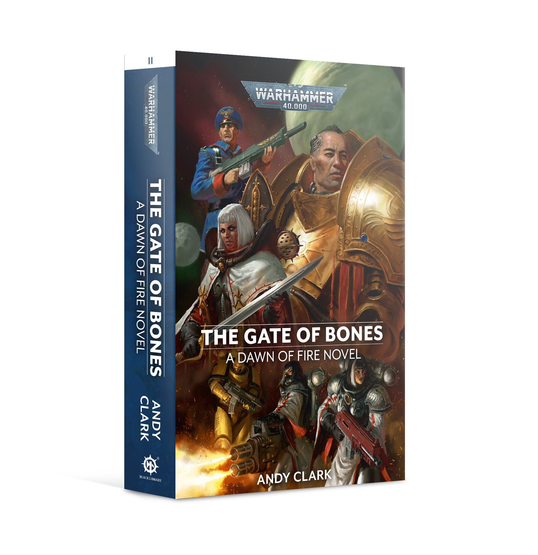 Black Library: Warhammer 40,000: Dawn of Fire 2: The Gate of Bones (PB) 