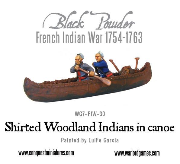 Black Powder: French Indian War 1754-1763: Shirted Woodland Indians in canoe 