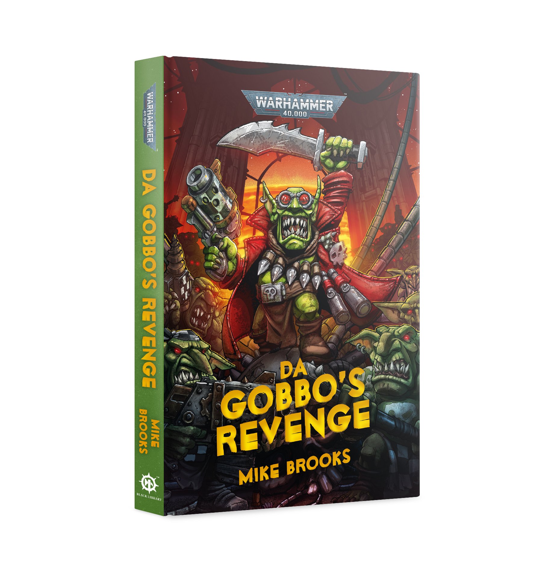 Black Library: Warhammer 40,000: Da Gobbos Revenge (HB) 