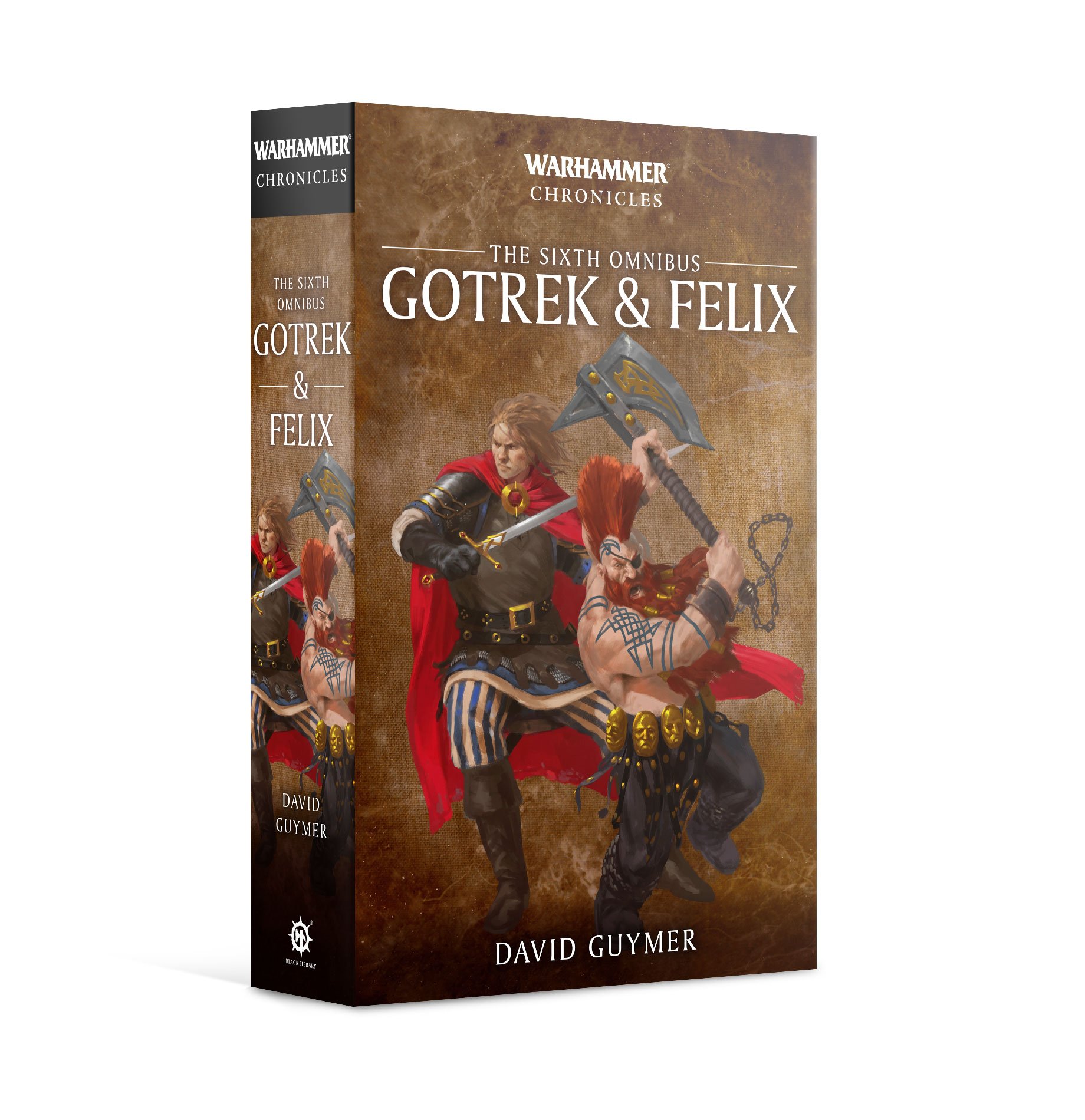 Black Library: Gotrek & Felix- The Sixth Omnibus (PB) 