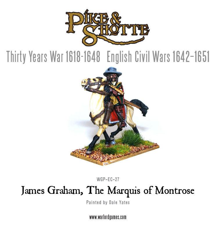 Pike & Shotte: Thirty Years War 1618-1648: James Graham, The Marquis of Montrose 